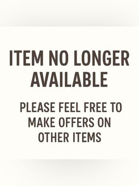 Item is no longer available, feel free to send offers on other items!